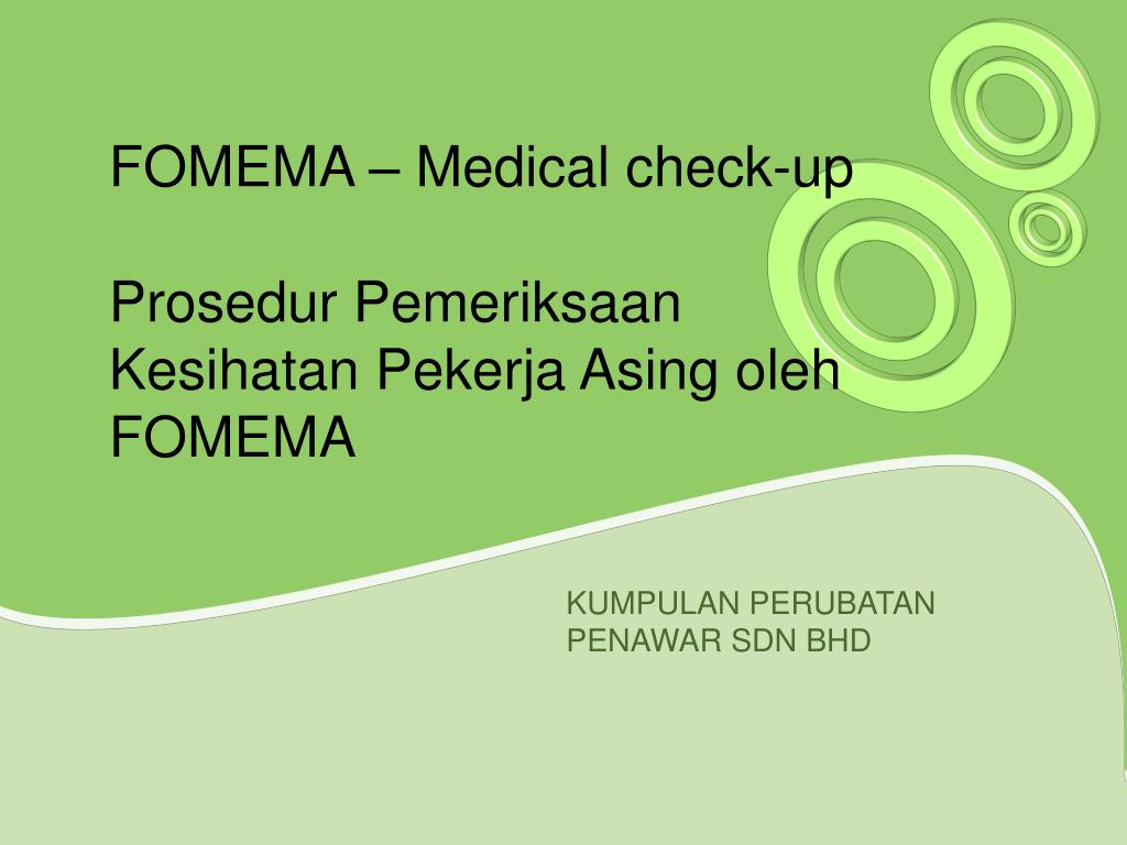 PPT - FOMEMA – Medical check-up Prosedur Pemeriksaan 