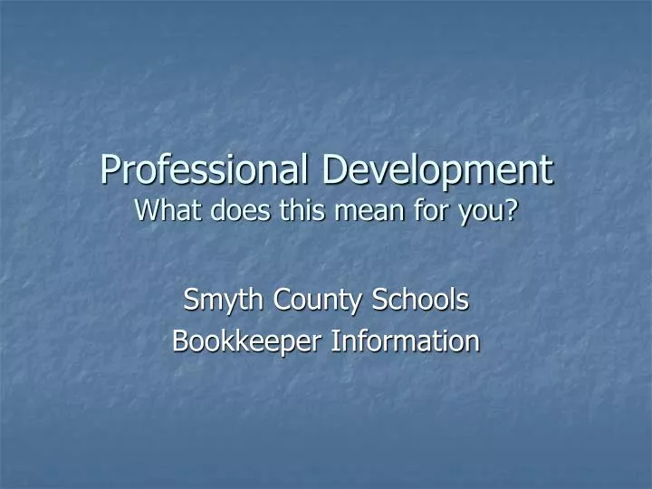 What Does Professional Development Mean