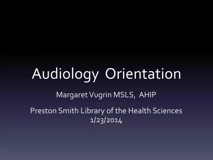audiology orientation n.