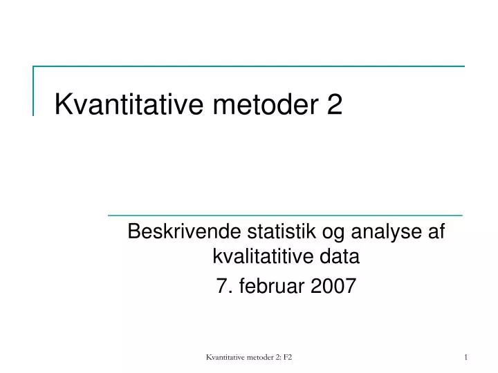 PPT - Kvantitative metoder 2 PowerPoint Presentation, free ...