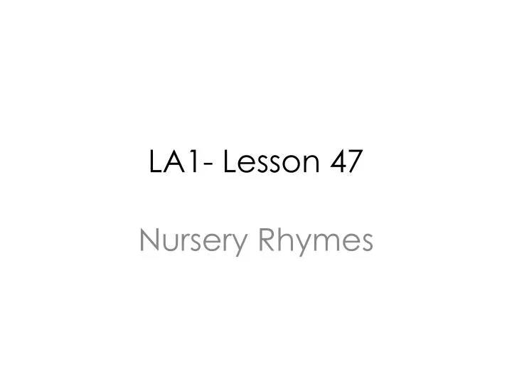 la1 lesson 47 n.