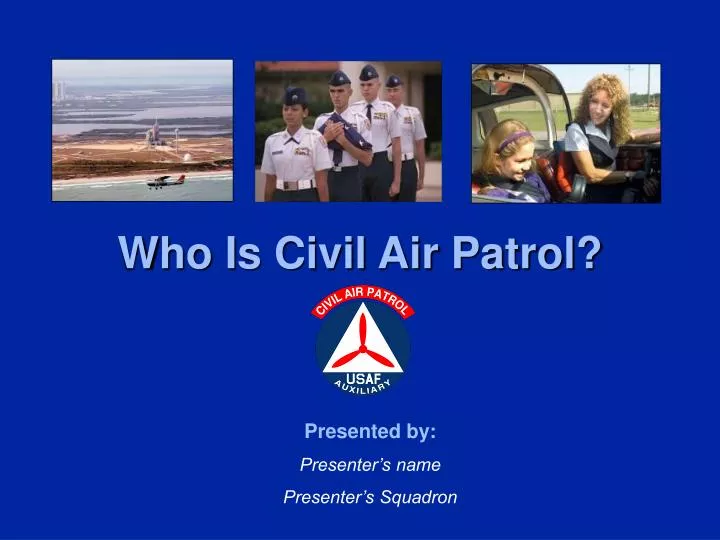 ppt-who-is-civil-air-patrol-powerpoint-presentation-free-download