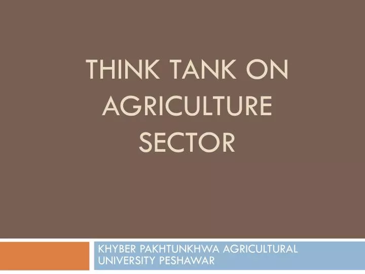 think tank on agriculture sector n.