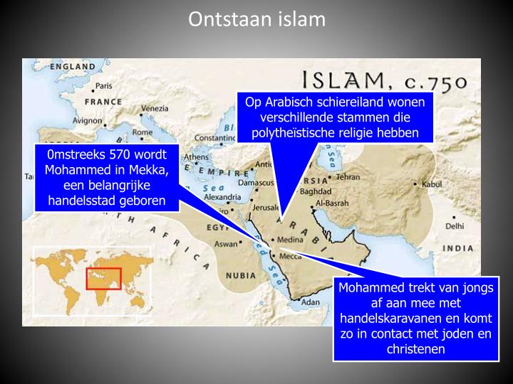 PPT - 3.4 Islam en Europa kenmerkend aspect: het ontstaan en de