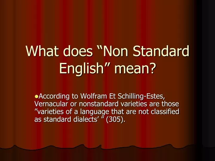 what does non standard english mean n.