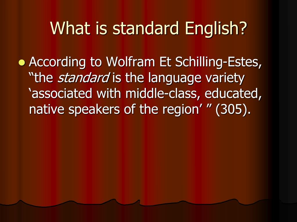 PPT What Does Non Standard English Mean PowerPoint Presentation 