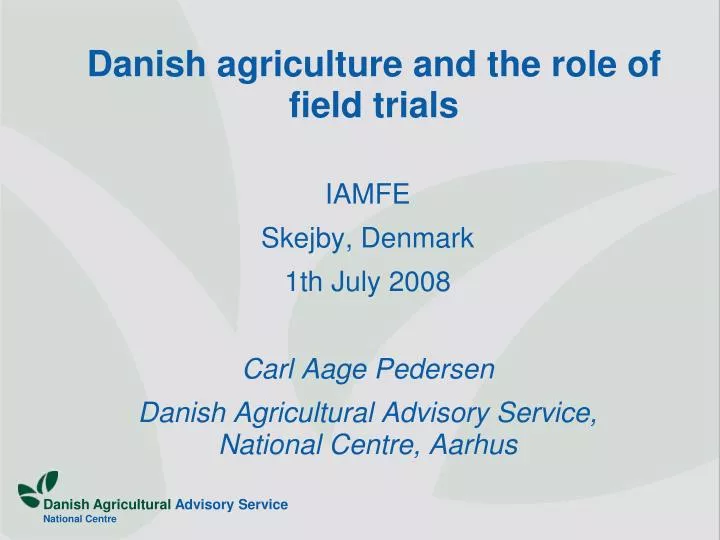 danish agriculture and the role of field trials n.