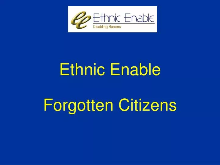 ethnic enable n.