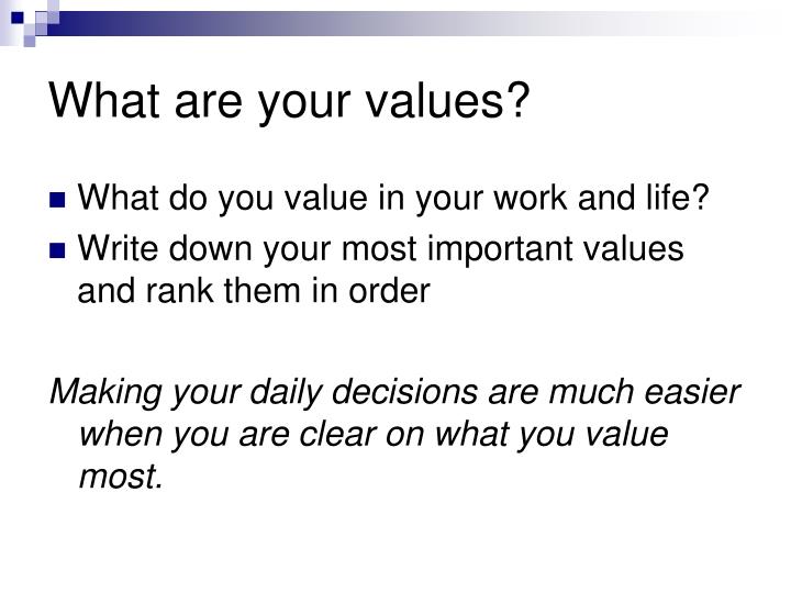what are the most important values what are the most important values