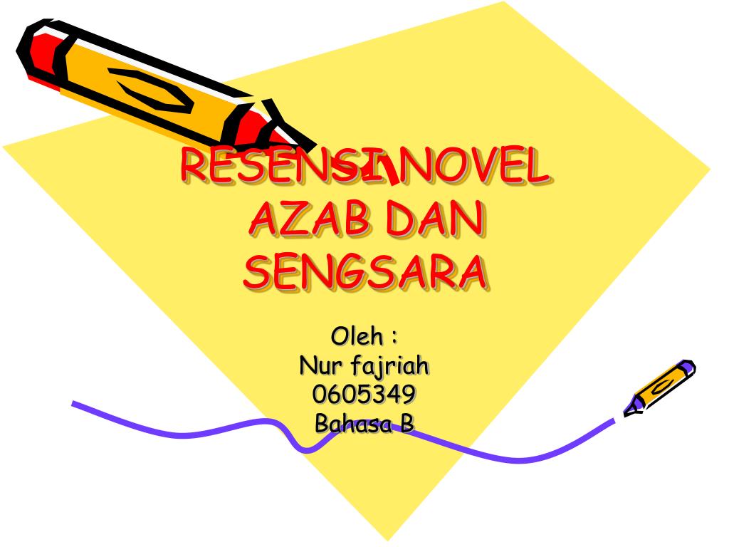 Ppt Resensi Novel Azab Dan Sengsara Powerpoint Presentation Free Download Id 3867485