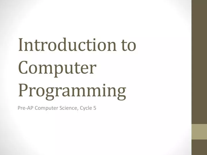 PPT - Introduction to Computer Programming PowerPoint Presentation ...