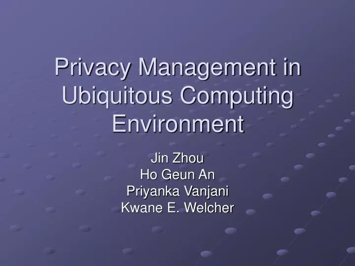 privacy management in ubiquitous computing environment n.