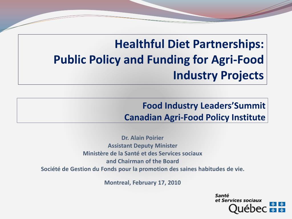 PPT - Food Industry Leaders’Summit Canadian Agri-Food Policy Institute ...