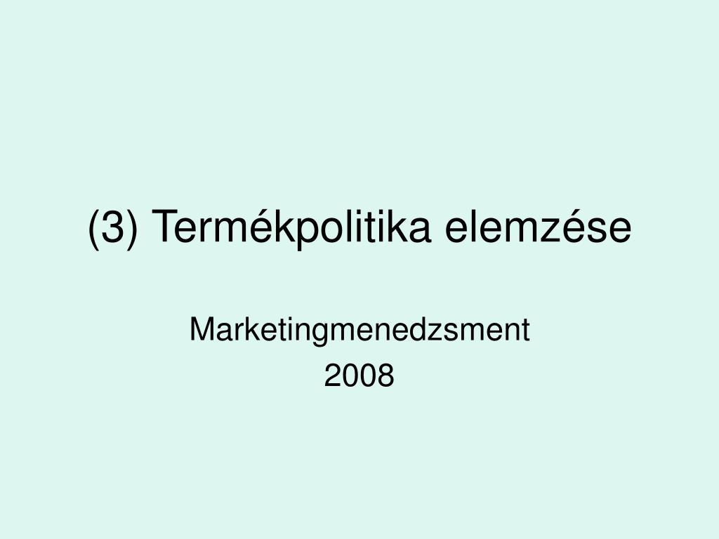 PPT - (3) Termékpolitika elemzése PowerPoint Presentation, free download -  ID:3871934
