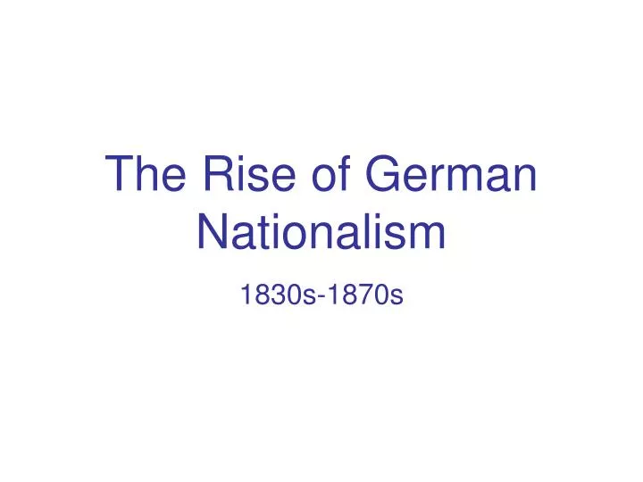 the rise of german nationalism n.
