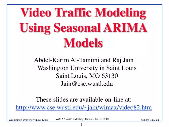 video traffic modeling using seasonal arima models n.