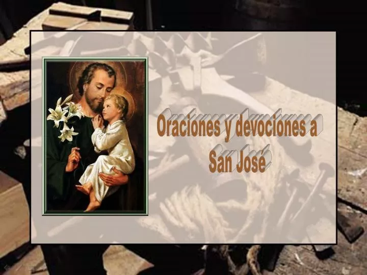 Ppt Oraciones Y Devociones A San Jos Powerpoint Presentation Free Download Id