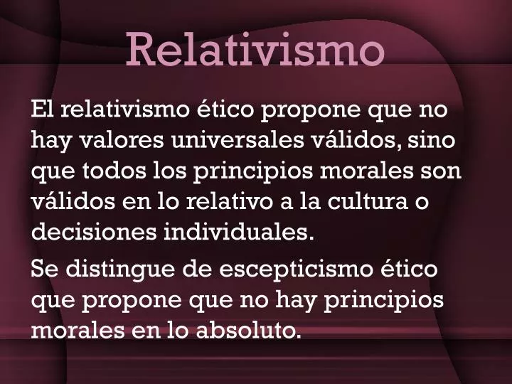 PPT - Relativismo PowerPoint Presentation, free download - ID:3875407