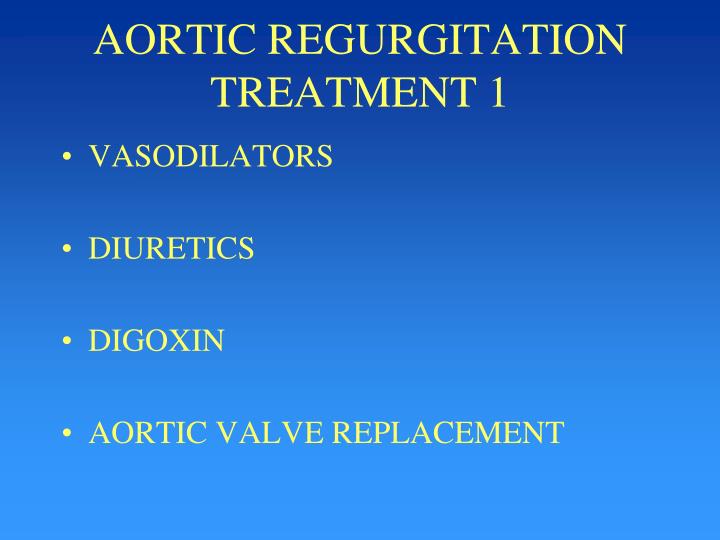 PPT - AORTIC REGURGITATION PowerPoint Presentation - ID:3875684