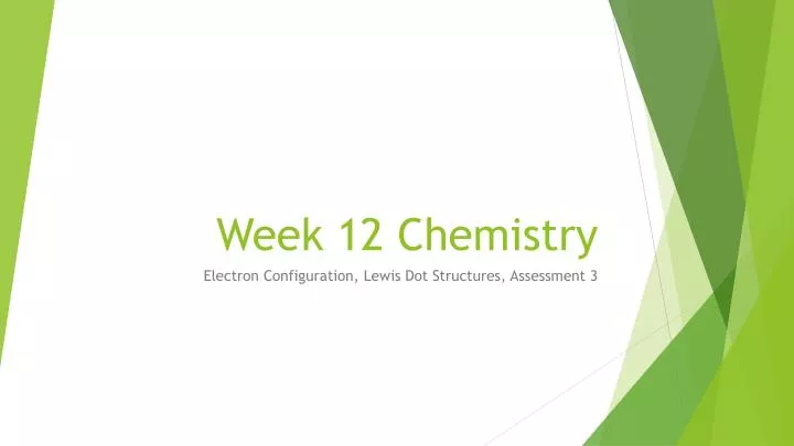week 12 chemistry n.