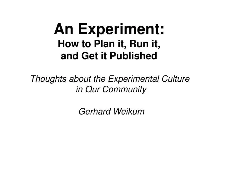 an experiment how to plan it run it and get it published n.