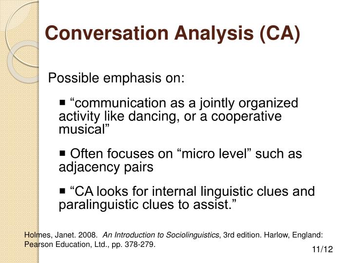 a brief look in discourse analysis and conversation analysis Cation, conversation analysis therapy talk: analyzing therapeutic discourse a brief introduction to discourse. a brief look in discourse analysis and conversation analysis Cation, conversation analysis therapy talk: analyzing therapeutic discourse a brief introduction to discourse.