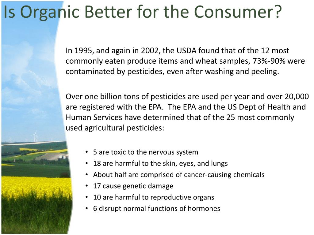 Why Is Organic Better?