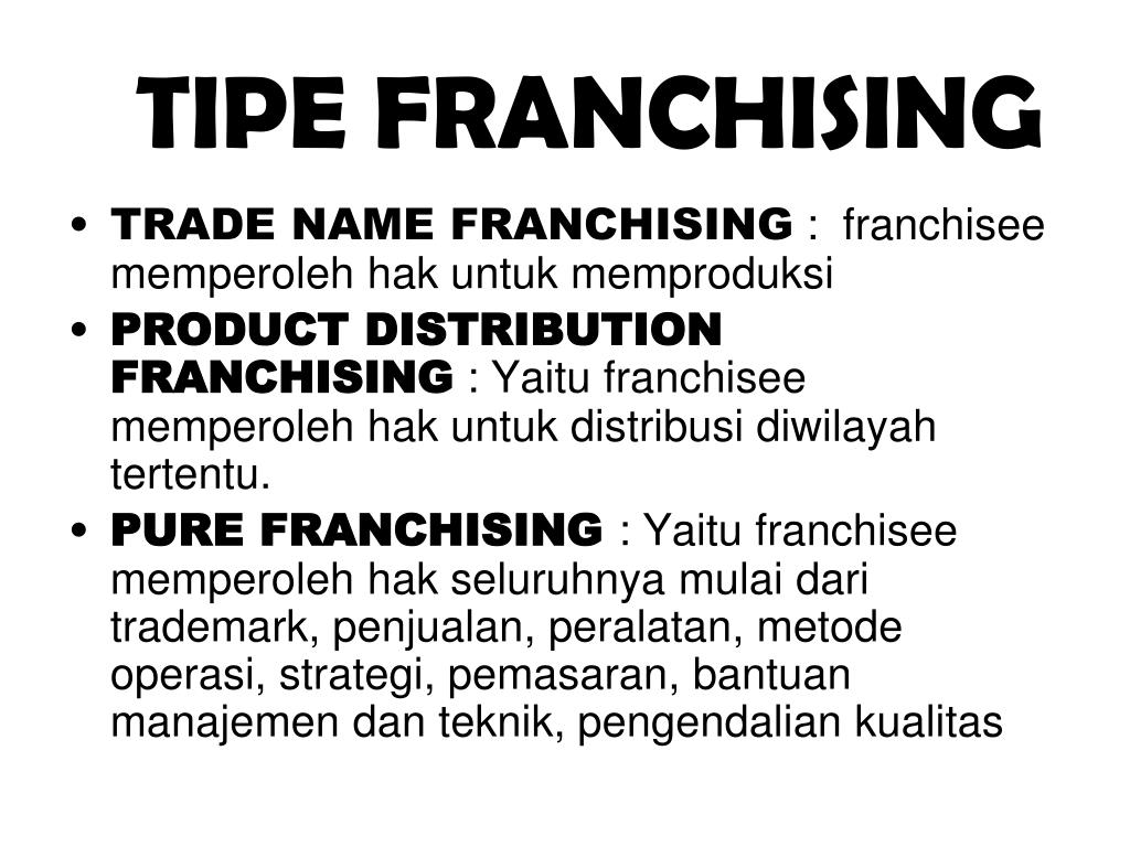 Trade name. Name of franchise.