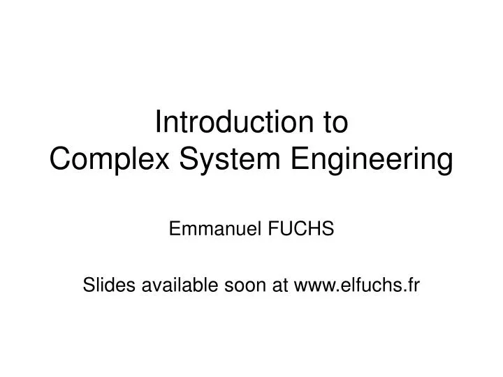 PPT Introduction to Complex System Engineering PowerPoint Presentation ID3883176