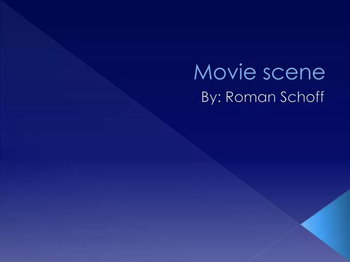 presentation movie scene