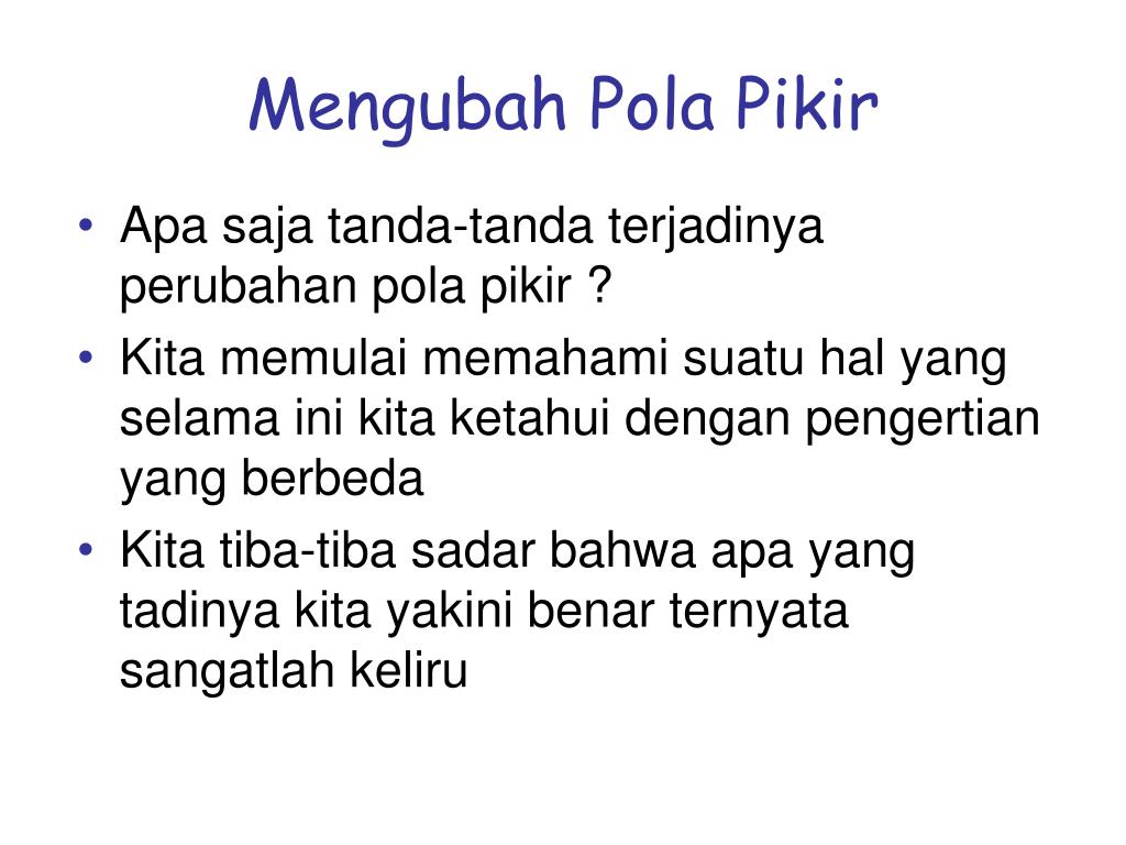 Tanda Tanda Terjadinya Perubahan Pola Pikir Lakaran