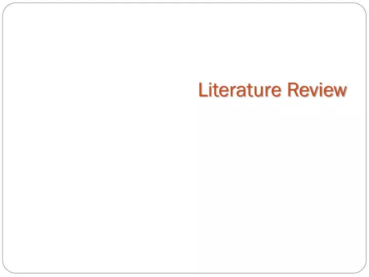 literature review powerpoint