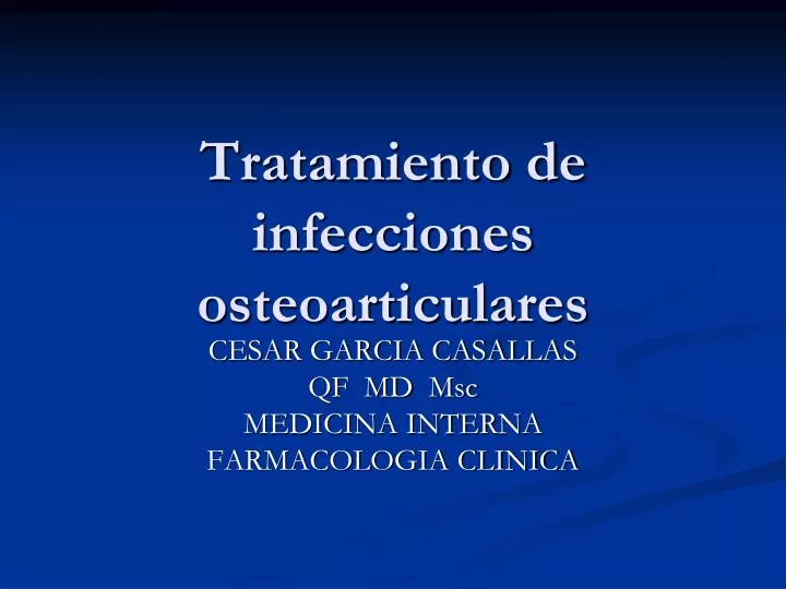 tratamiento de infecciones osteoarticulares n.