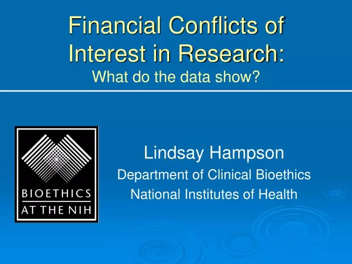 financial conflicts of interest in research what do the data show n.