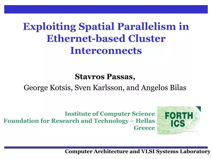 PPT - Exploiting Spatial Parallelism in Ethernet-based Cluster ...