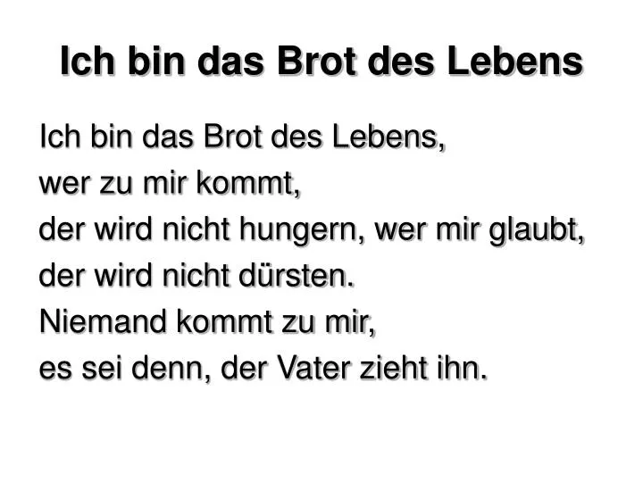 PPT Ich bin das Brot des Lebens PowerPoint Presentation, free