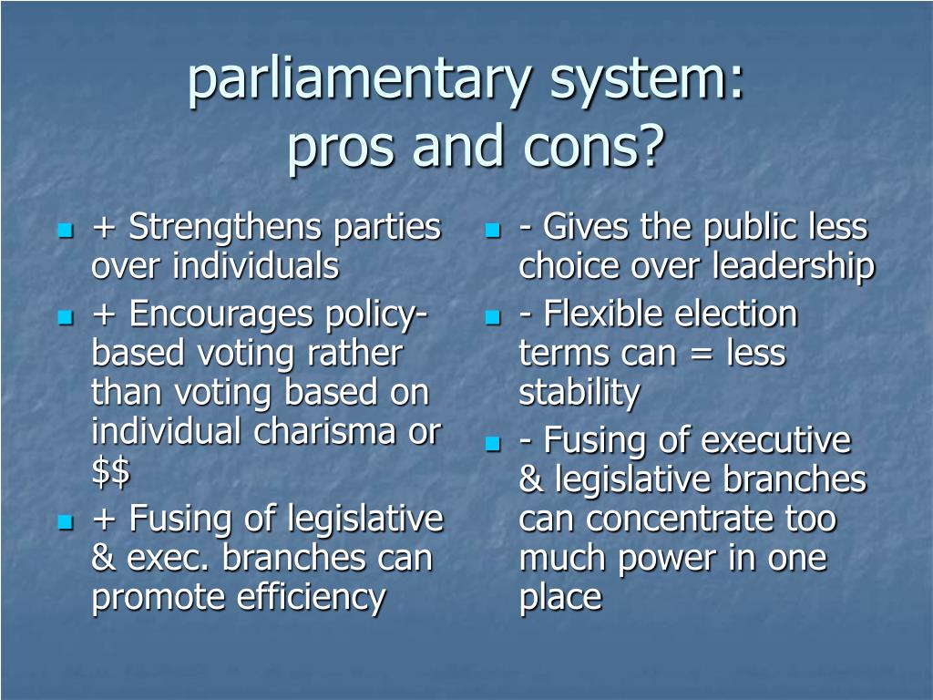 pros and cons of parliamentary democracy