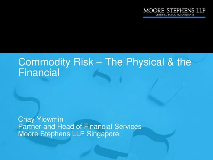 commodity risk the physical the financial n.