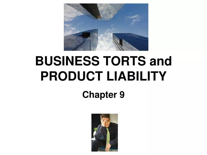 business torts and product liability n.
