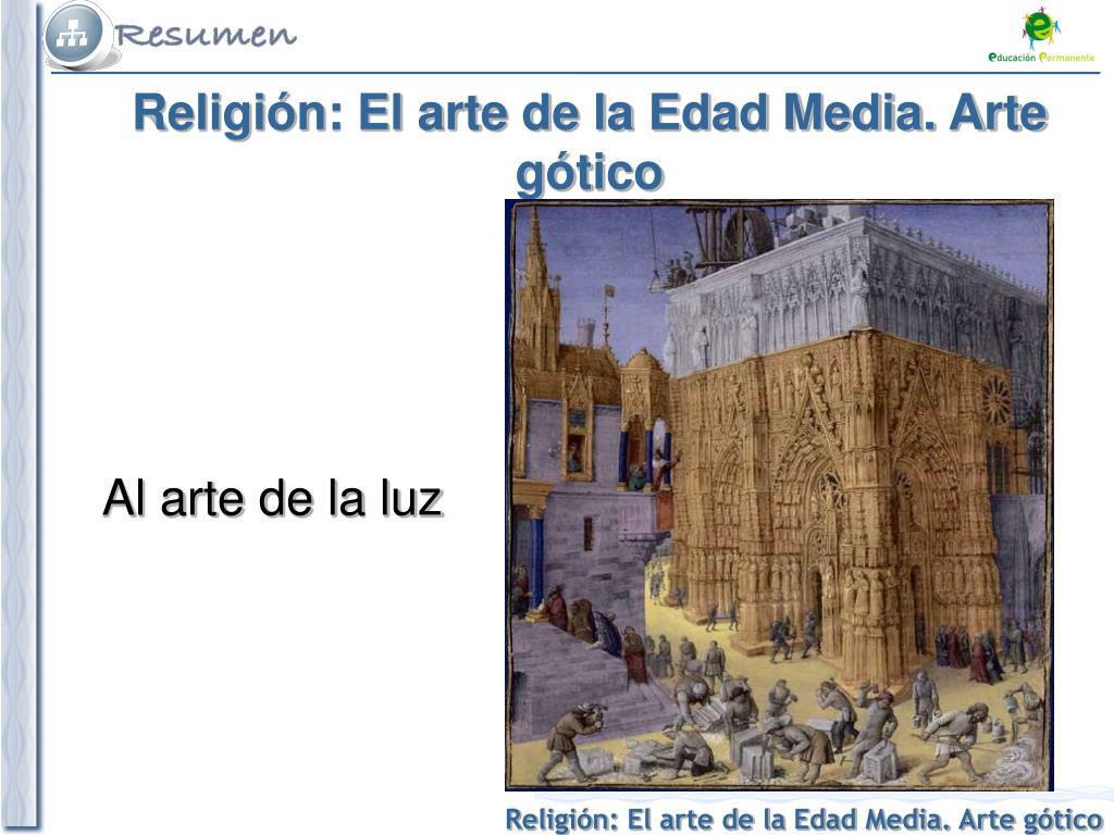 PPT - Religión: El arte de la Edad Media. Arte gótico PowerPoint  Presentation - ID:3894117
