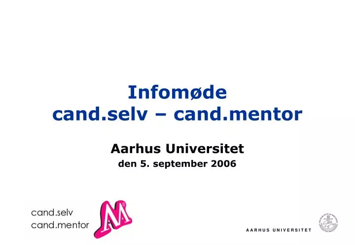 - InfomÃ¸de cand.selv â€“ candntor PowerPoint Presentation, free download ID:3895249