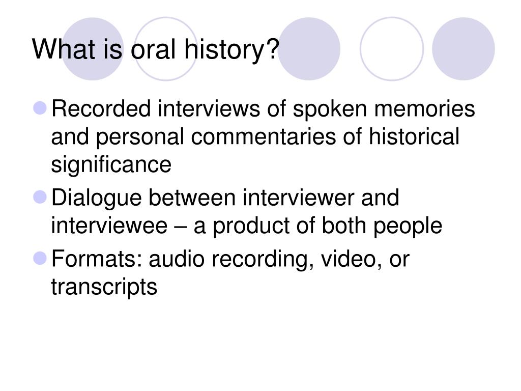 oral history powerpoint presentation