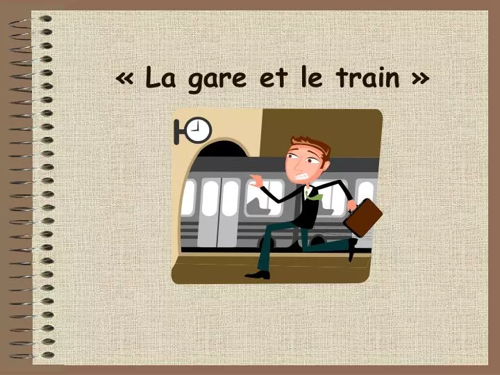 La Voiture Roule L'avion Vole Et Le Train Reponse PPT - « La gare et le train » PowerPoint Presentation, free download