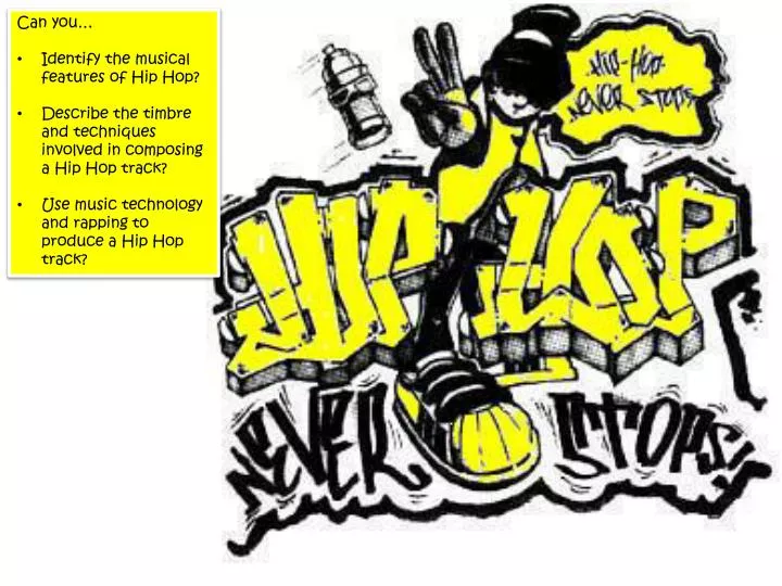 PPT Can You Identify The Musical Features Of Hip Hop PowerPoint Ppt can you identify the musical features of hip hop powerpoint