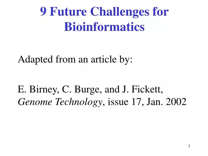 9 future challenges for bioinformatics n.