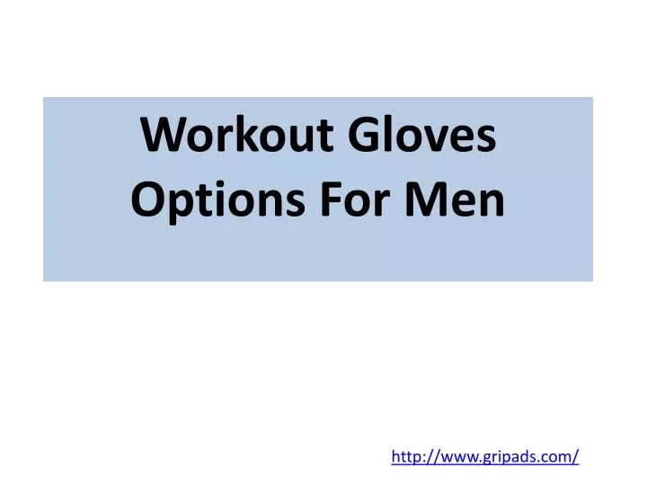 workout gloves options for men n.