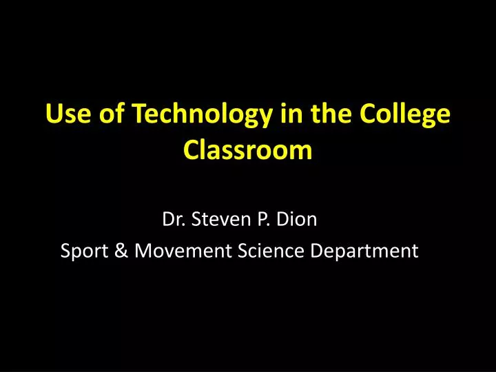 use of technology in the college classroom n.