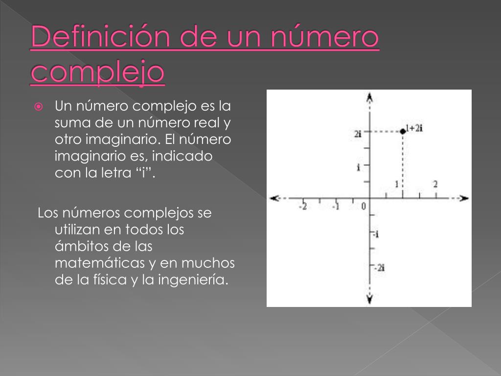 Ppt Numeros Complejos Powerpoint Presentation Free Download