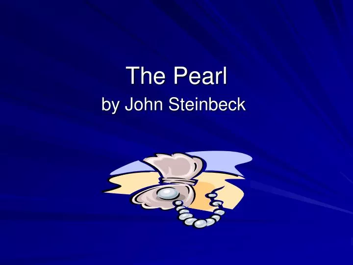PPT The Pearl PowerPoint Presentation, free download ID3899206