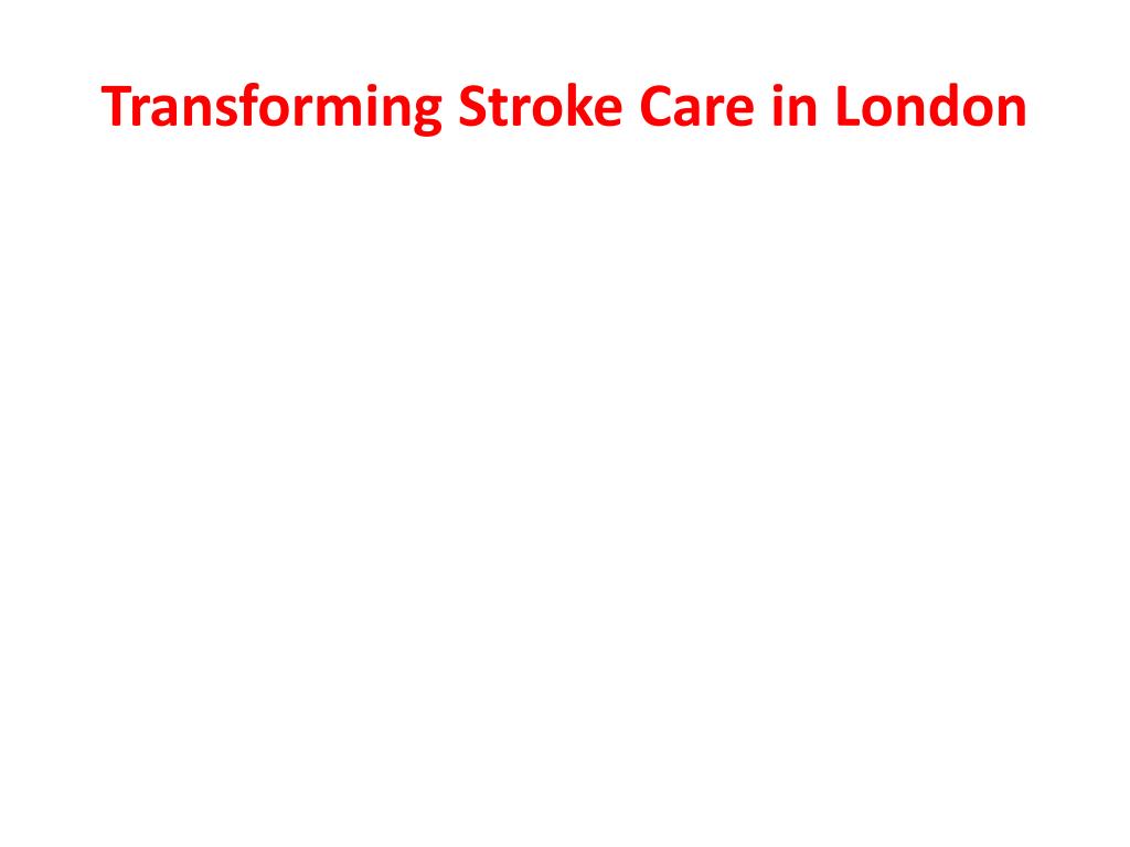 PPT - Stroke Care in the UK PowerPoint Presentation, free download - ID:3899425